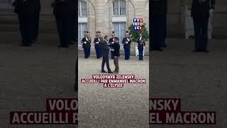 Volodymyr Zelensky accueilli par Emmanuel Macron à lÉlysée [upl. by Akirehs]