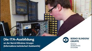 ITA Ausbildung  Informationstechnischer Assistentin  Bernd Blindow Gruppe [upl. by Zetniuq]