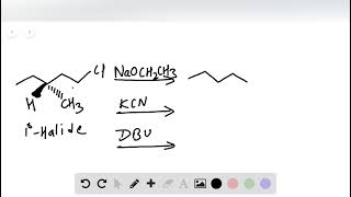 Draw the major product formed when 1 chloro 3 methylpentane is treated with each reagent a NaOCH C [upl. by Cherian]