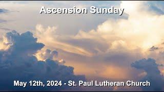 5122024 Ascension Sunday [upl. by Roderick716]