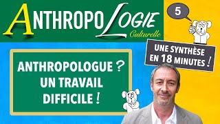 Anthropologie UPDiC 5 — ANTHROPOLOGUE UN TRAVAIL DIFFICILE  Du rêve à la réalité [upl. by Ferne]