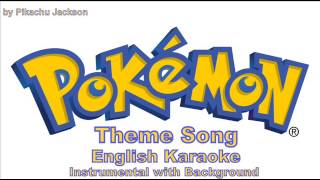 Pokemon Theme Song English InstrumentalKaraoke with Background [upl. by Hungarian]