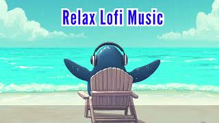 เพลงเพราะๆ ฟังสบายๆ ก่อนนอน Chill Lofi Beats for Relaxation amp Focus  Study Work Sleep [upl. by Akerehs]