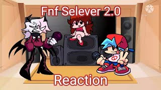 Fnf react to Selever 20 mod Gacha club [upl. by Noit]