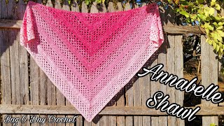 Easy Beginner Friendly Crochet Shawl Tutorial  Annabelle Shawl [upl. by Perreault]