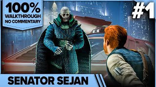 Star Wars Jedi Survivor 100 Cinematic Walkthrough Jedi Grand Master No Damage 01 SENATOR SEJAN [upl. by Fifi]