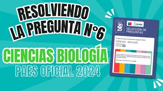 Resolvemos la pregunta DEMRE N°6 de la PAES Regular de CIENCIAS eje BIOLOGÍA 2025 [upl. by Shirah]