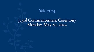 Yale University 323rd Commencement Ceremony [upl. by Adnilreb]