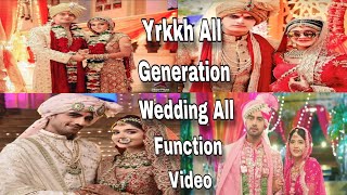 yrkkh serial akshra natik Kartik naira akshu abhi Arman abhira all generation wedding full function [upl. by Ciaphus]