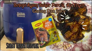 Resepi Ayam Percik AIR FRYER guna 2 BAHAN je  Pes Maggi  Sihat Tanpa Minyak🔥😋👍 [upl. by Erialc]