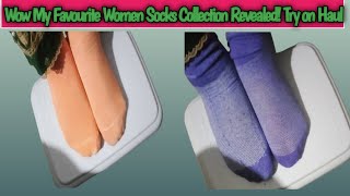 Wow My Favourite Women Socks Collection Revealed Try on haul [upl. by Leslee]