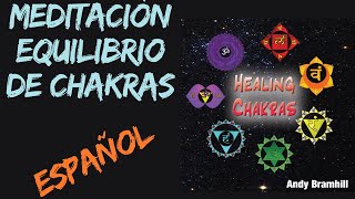 Equilibrio de Chakras Meditación Healing Chakras [upl. by Loughlin]