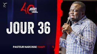 40 JOURS DE JEÛNE ET PRIÈRES  JOUR 36  SOIR  Ps Narcisse HAMY [upl. by Barbarese]