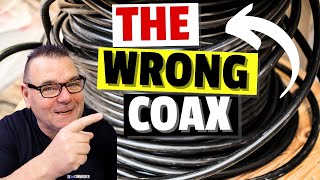 Choose the Wrong Coax Cable for Ham Radio [upl. by Anierdna]