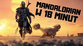 MANDALORIAN w 18 MINUT SEZON 1  SZYBKIE STRESZCZENIE [upl. by Eiramanitsirhc]