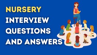 Nursery Interview Questions And Answers [upl. by O'Carroll105]