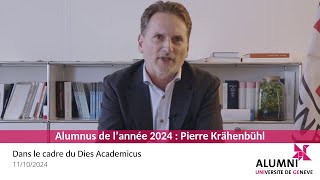 Alumnus de lannée 2024  Pierre Krähenbühl [upl. by Alathia873]