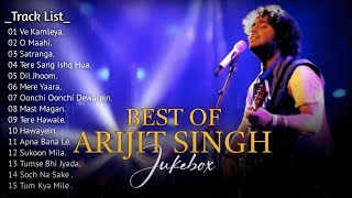 Best Of Arijit Singh 2024  Arijit Singh Hits Songs  Arijit Singh Jukebox Songs  Indian Songs [upl. by Hoenack383]