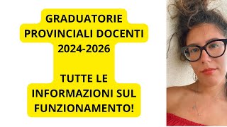 GRADUATORIE PROVINCIALI 20242026 INFORMAZIONI UTILI AL PRIMO INSERIMENTO [upl. by Gad991]