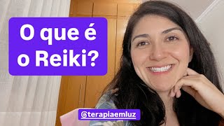 O que é o Reiki Para que serve [upl. by Nilyac]