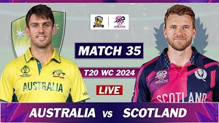 ICC T20 WORLD CUP 2024  AUSTRALIA vs SCOTLAND MATCH 35 LIVE COMMENTARY  AUS vs SCO LIVE [upl. by Witty]