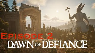 Dawn of Defiance Playthrough Episode 2 [upl. by Gracie]