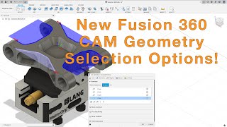 Fusion 360 New CAM Geometry Selections [upl. by Milburt430]