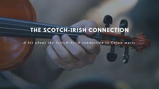 The ScotchIrish Connection [upl. by Ferdie]