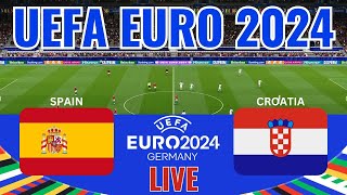 🔴 LIVE SPAIN vs CROATIA  UEFA EURO 2024 GROUP B PES 2021 SIMULATION [upl. by Anerys]