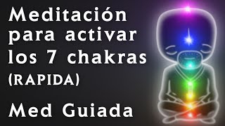 Meditacion para Activar Limpiar y Alinear los CHAKRAS RAPIDA  Meditacion Guiada por Yogi San [upl. by Burnsed]