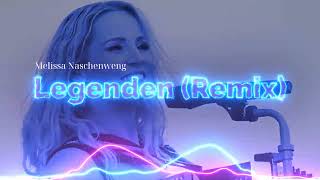 Melissa Naschenweng  Legenden Remix [upl. by Sandry873]