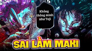 LÝ DO MAKI KHÔNG THỂ SÁNH NGANG TOJI  SAI LẦM TRONG TRẬN CHIẾN GIỮA MAKI VÀ SUKUNA [upl. by Dolley]