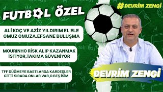 Ali Koç ve Aziz Yıldırım el eleomuz omuzaMourinho risk alıp kazanacakTFF düğmeye bastıgidiyorlar [upl. by Nellek]