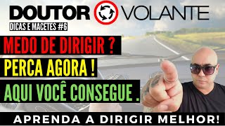 VOCÊ TEM MEDO DE DIRIGIR  DICAS6 [upl. by Otsirave]