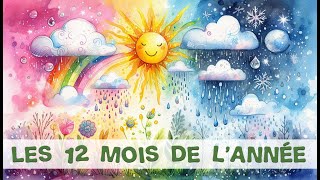 Découvre les 12 mois de lannée en chansons  enfants maternelle hiver automne printemps été [upl. by Sel]