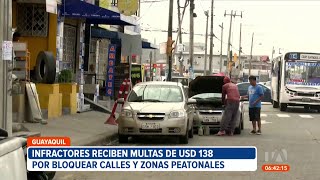 138 dólares es la multa por bloquear calles y zonas peatonales en Guayaquil [upl. by Gurolinick]