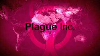 Plague Inc Music Neurax Worm [upl. by Inaleon501]