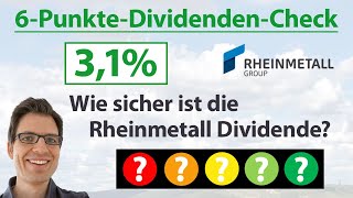 Rüstungskonzern RHEINMETALL Aktie – Wie sicher ist die Dividende  6PunkteDividendenAnalyse [upl. by Lahcym261]