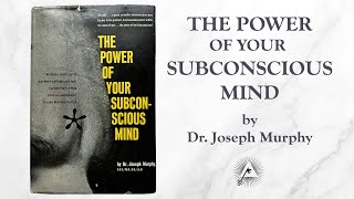 The Power of Your Subconscious Mind 1963 by Joseph Murphy [upl. by Karlow260]