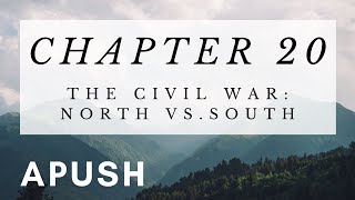 APUSH Chapter 20 Girding for War The North and the South [upl. by Gayel996]