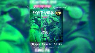 King Fa ft Cyza Musiq  Ekyatuvirako Hype Remix Edit HD [upl. by Paddy]