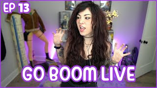 Go Boom Live Ep 13 [upl. by Lupe]