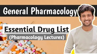 Essential Drug List General Pharmacology  Pharmacology lectures MBBS  Ashish [upl. by Marvin]