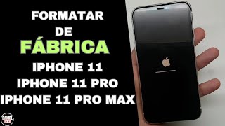 Como Formatar de Fábrica Iphone 11  11 PRO  11 PRO MAX  Restaurar Padrão de Fábrica [upl. by Riaj]