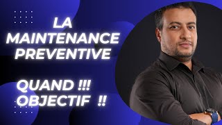 Objectif et importance de la maintenance préventive  شرح بالدارجة المغربية [upl. by Irrot983]