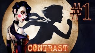 Contrast Walkthrough Part 1 PS4 Gameplay With Commentary 1080P [upl. by Owen]