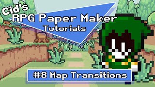 RPG Paper Maker Tutorial  008 Map Transitions [upl. by Trstram]