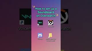 How to set up a soundboard on Overwatch Tutorial Shorts [upl. by Nixon]