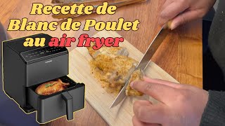 Recette de Blanc de Poulet au air fryer [upl. by Standish]