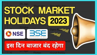 Share Market Holidays in 2023  NSE BSE Holiday List 2023  Stock Market Holidays List [upl. by Aggarwal]